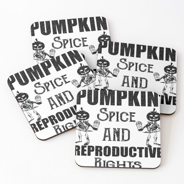 Item preview,  Pumpkin Spice Reproductive Rights designed and sold by ilias13.