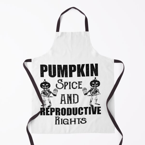 Item preview, Pumpkin Spice Reproductive Rights designed and sold by ilias13.