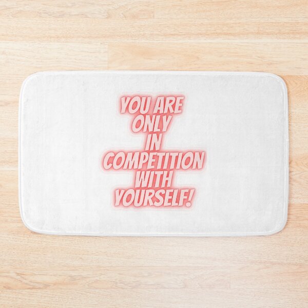 Item preview, You are only in competition with yourself designed and sold by Boleirov.