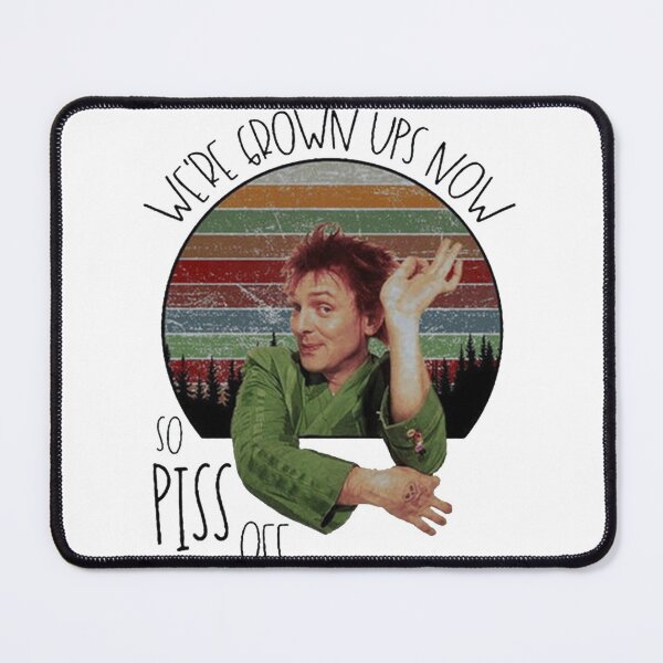 Item preview, Drop Dead Fred We're Grown Ups Now So Pis Off designed and sold by ZydirKelly.
