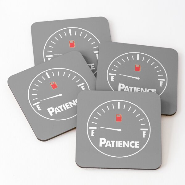 Item preview, Patience Running Low designed and sold by FiaFiaPress.