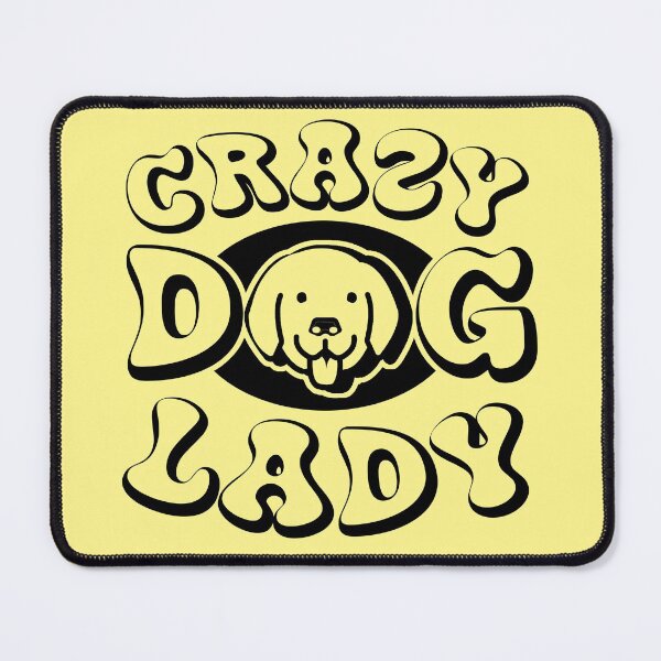 Item preview, Crazy Dog Lady designed and sold by LiveToLearn.