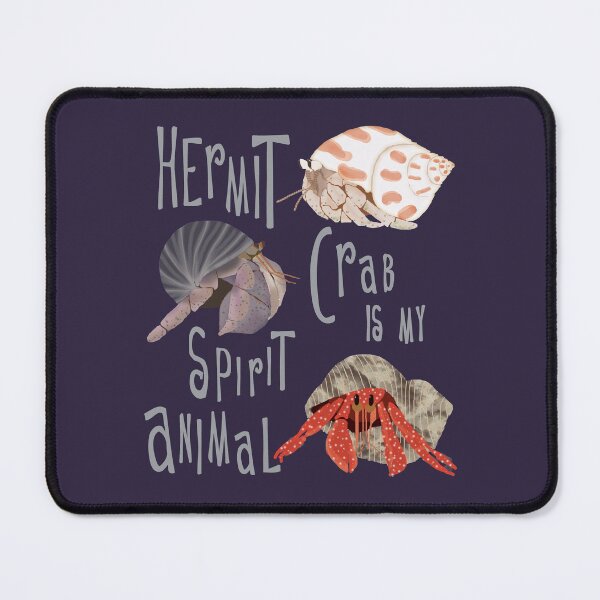 Item preview, Hermit Crab is My Spirit Animal designed and sold by Amy Hadden.