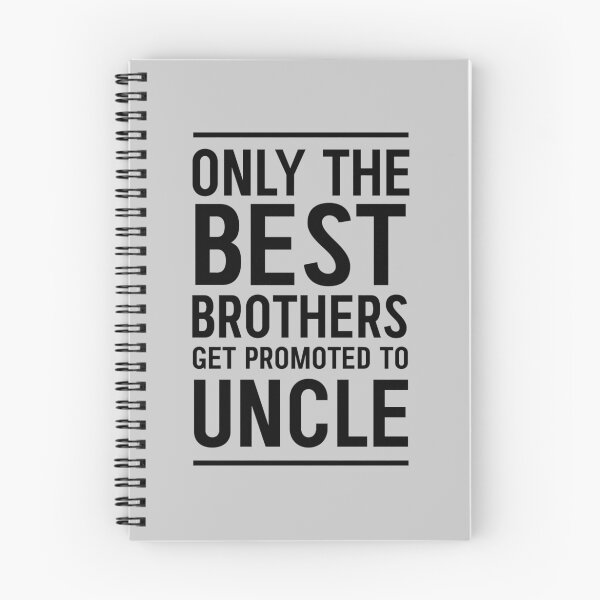 Item preview, Only the best brothers get promoted to Uncle designed and sold by familyman.