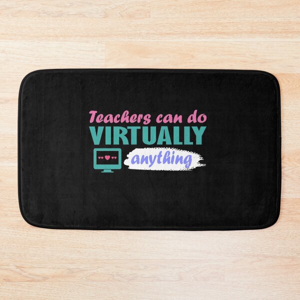 Item preview, Teachers Can Do Virtually Anything designed and sold by AuroraApparel.