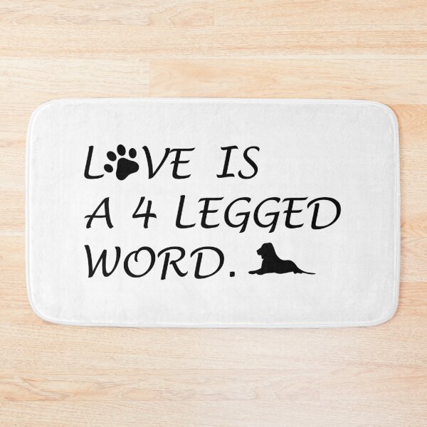 Item preview, Love is A 4 Legged Word, Dog Puppy designed and sold by CJC Designs.