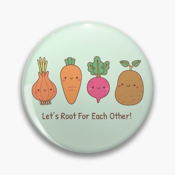 Item preview, Vegetables Lets Root For Each Other Positive Pun designed and sold by rustydoodle.