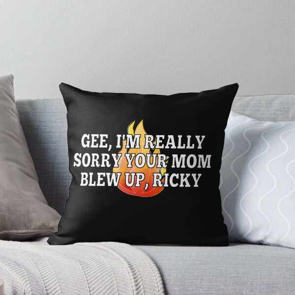 Item preview, Gee, I'm really sorry your mom blew up, Ricky designed and sold by everything-shop.