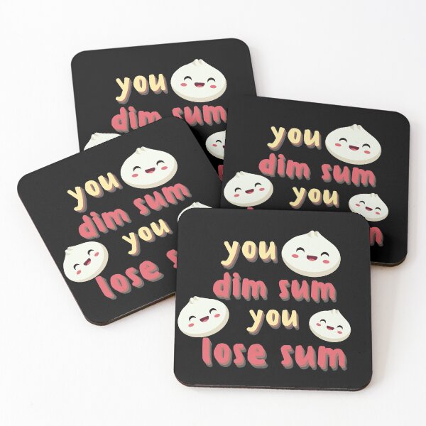 Item preview, You Dim Sum You Lose Sum  designed and sold by Erie-Cole.