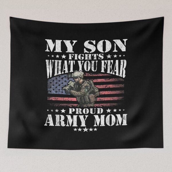 Item preview,  Son Fights What You Fear Proud Army Mom Mother designed and sold by paudels.