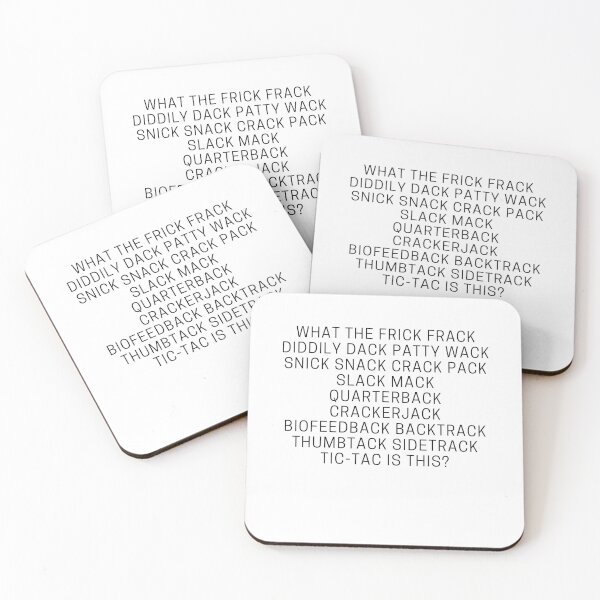Item preview, What the frick frack diddily dack patty wack snick snack crack pack designed and sold by Peter Stawicki.