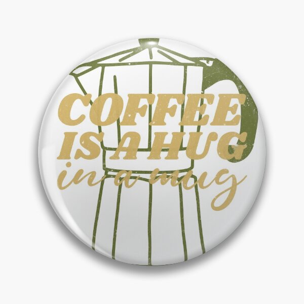 Item preview, (#137) Coffee is a hug in a mug designed and sold by Brewed  Styles.