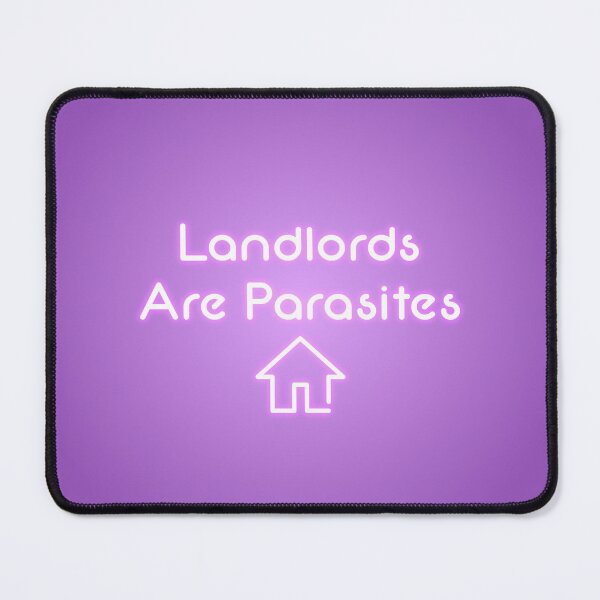 Item preview, Landlords Are Parasites - Housing Neon Sign designed and sold by Picket Club.