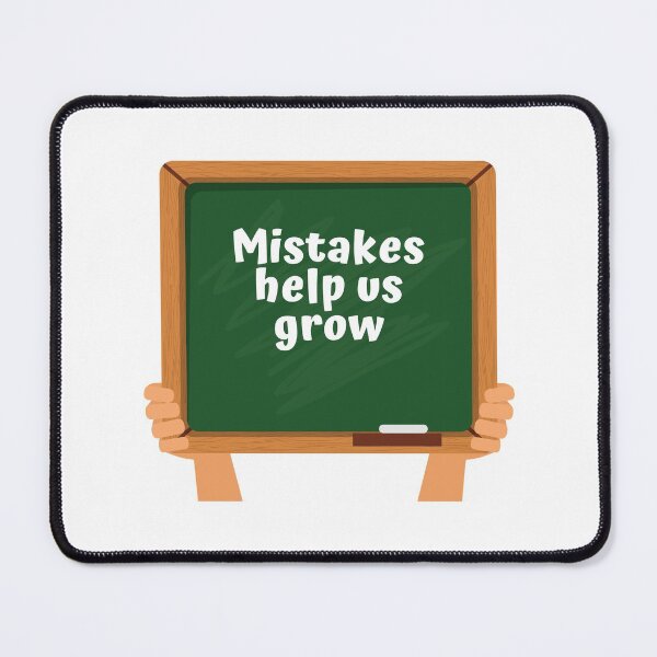 Item preview, Mistakes Help Us Grow designed and sold by Water Flick.