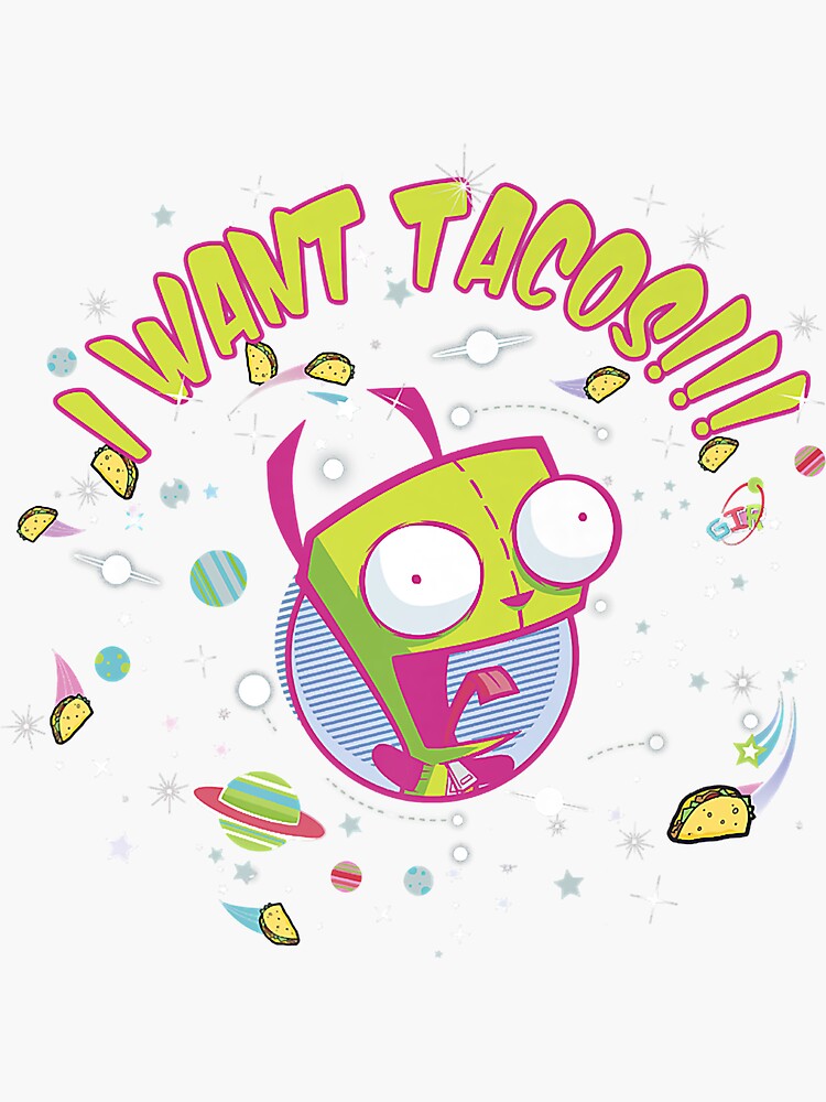 Nickelodeon Invader Zim Gir Wants Tacos Premium Sticker For Sale By Elishariddle Redbubble 