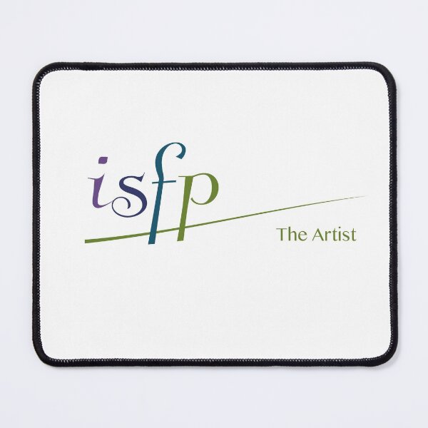 Item preview, ISFP - the Myers-Briggs' Artist designed and sold by TheCurators.