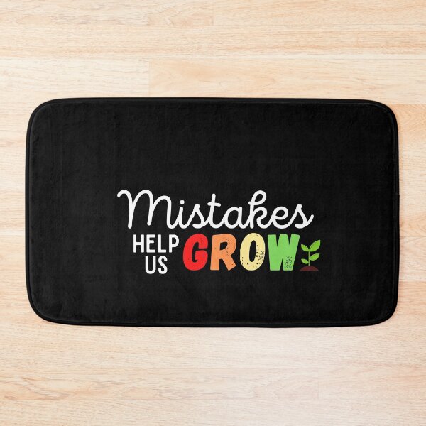 Item preview, Mistakes Help Us Grow designed and sold by Water Flick.