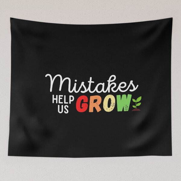 Item preview, Mistakes Help Us Grow designed and sold by Water Flick.