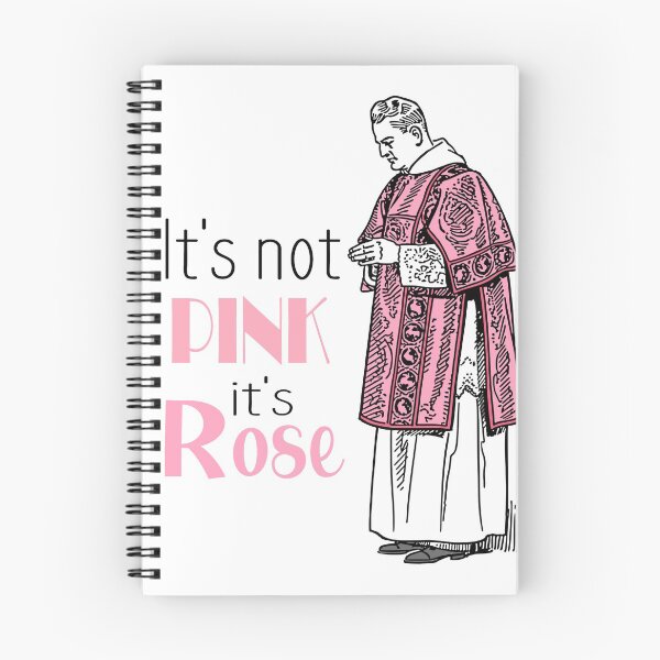 Item preview, It's Not Pink It's Rose : Catholic Humor designed and sold by TheCatholicLady.