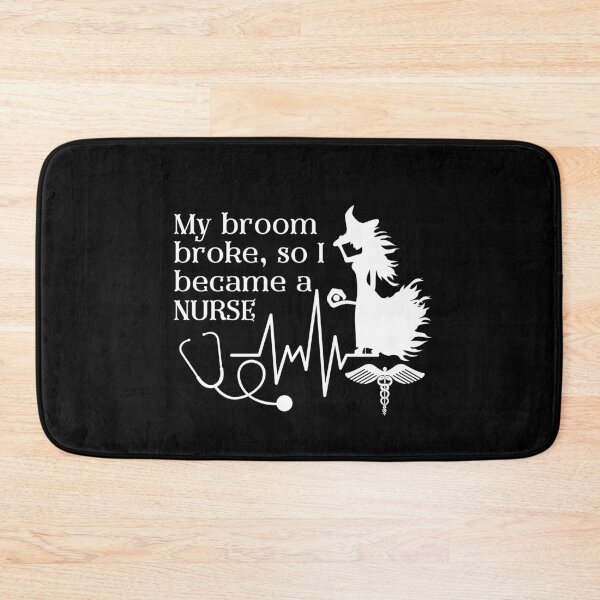Item preview, My broom broke so I became a nurse, funny witch  designed and sold by Auntieck.