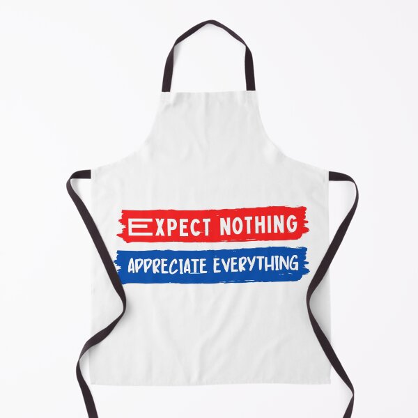 Item preview, Expect nothing and appreciate everything designed and sold by Boleirov.