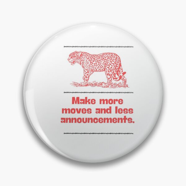 Item preview, Make more moves and less announcements designed and sold by Boleirov.