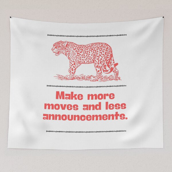 Item preview, Make more moves and less announcements designed and sold by Boleirov.