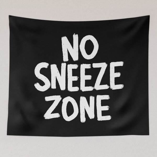 Item preview, No Sneeze Zone designed and sold by Grasdal.