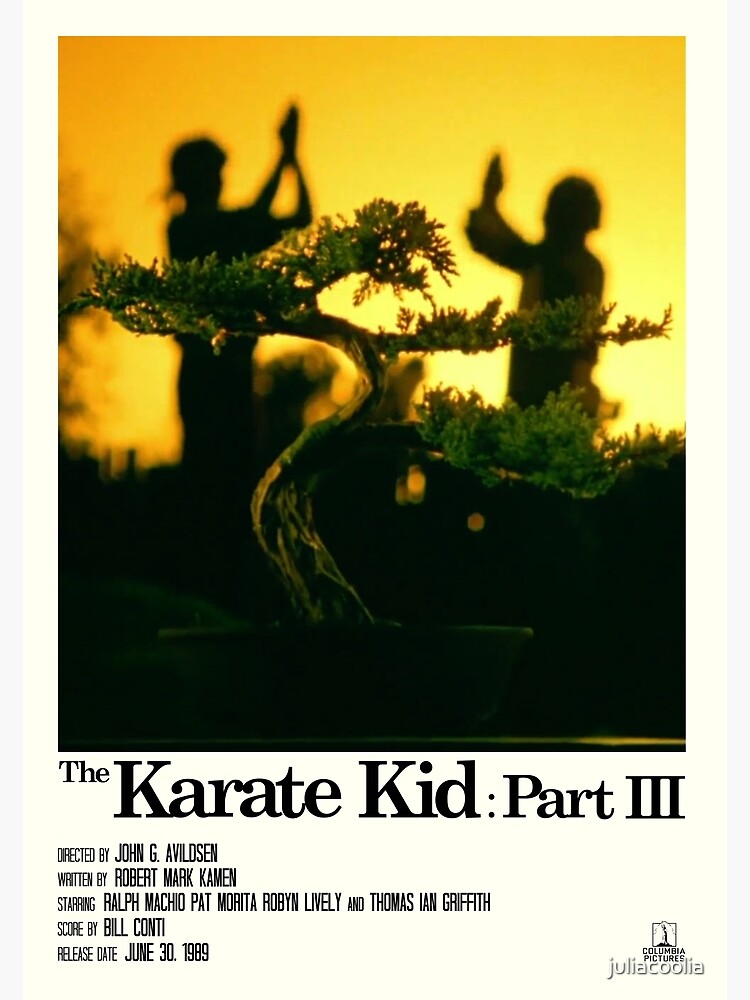"The Karate Kid Part 3 "Bonsai" Fan Poster" Poster for Sale by