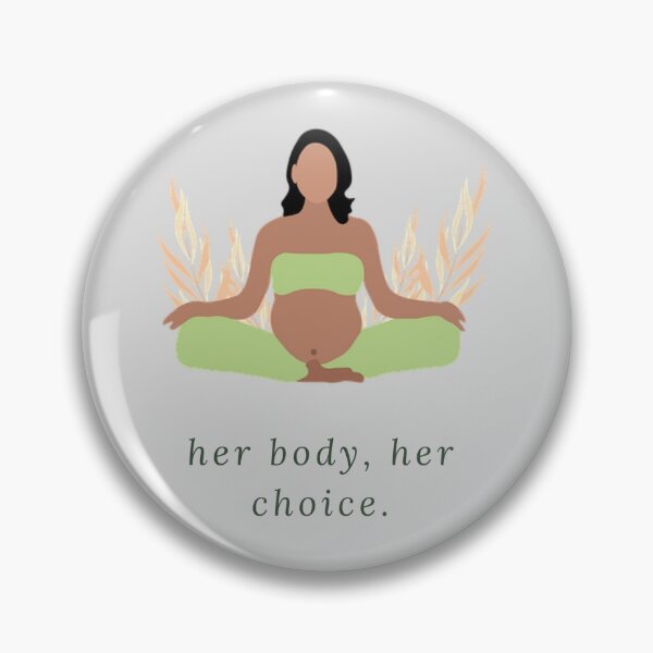 Item preview, Her body her choice designed and sold by Quirknmore.