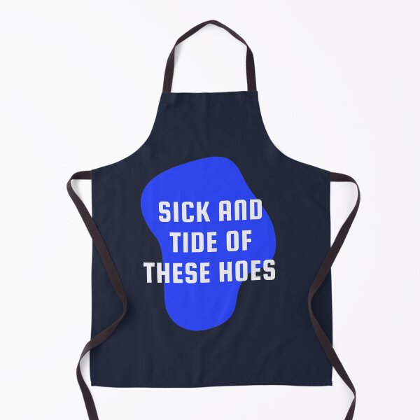 Item preview,  Sick And Tide Of These Hoes | Sick And Tide Of These Hoes  lover designed and sold by ExpertSayeed.