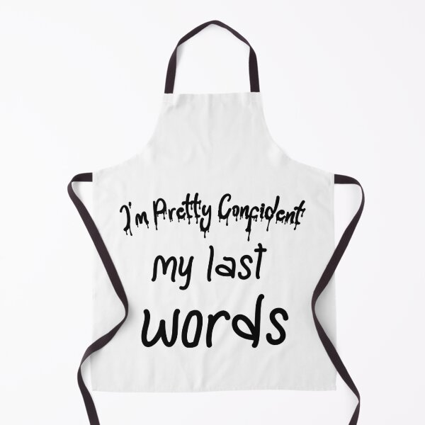 Item preview, im pretty confident my last words designed and sold by Lakki-s.