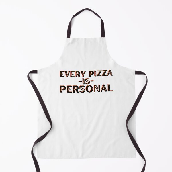 Item preview, Every Pizza Is Personal Funny Chef Public Service Restaurant Worker designed and sold by CBCreations73.