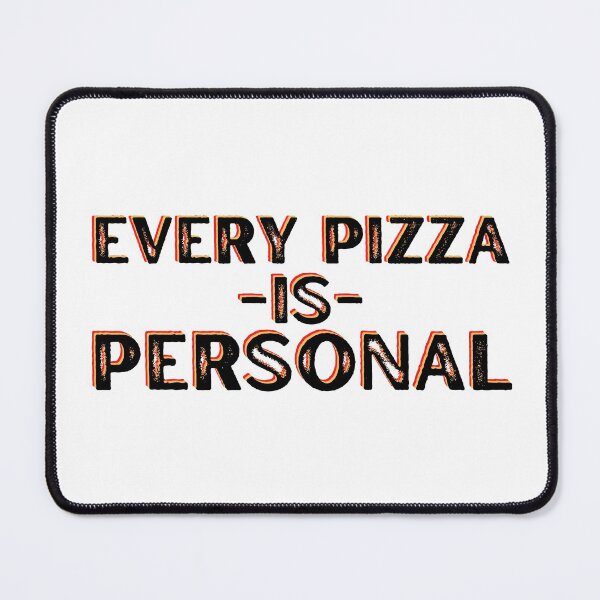 Item preview, Every Pizza Is Personal Funny Chef Public Service Restaurant Worker designed and sold by CBCreations73.