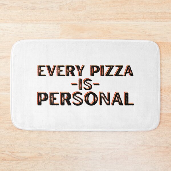 Item preview, Every Pizza Is Personal Funny Chef Public Service Restaurant Worker designed and sold by CBCreations73.