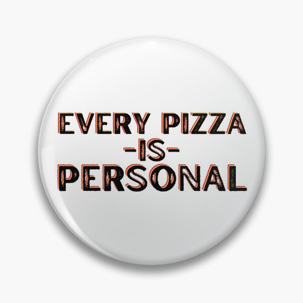 Item preview, Every Pizza Is Personal Funny Chef Public Service Restaurant Worker designed and sold by CBCreations73.