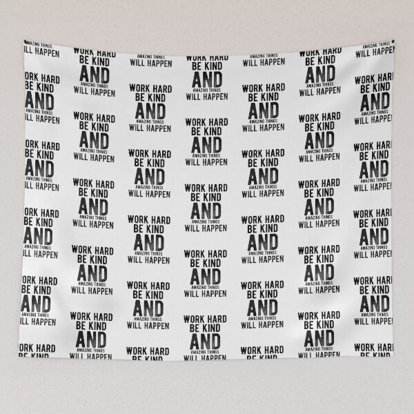 Item preview, Work Hard Be Kind And Amazing Things Will Happen Motivational Quotes Saying Inspirational Thoughts designed and sold by avinigav.