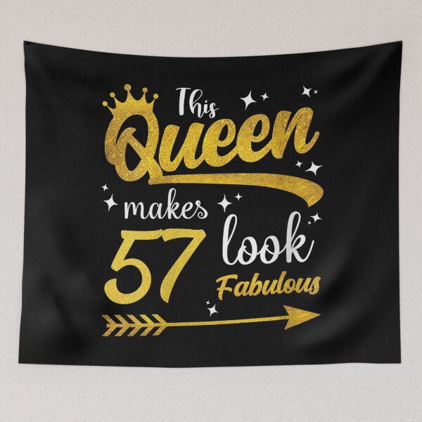 Item preview, Womens Queen Birthday This Queen Makes 57 Look Fabulous 57th Party designed and sold by DaiShop.