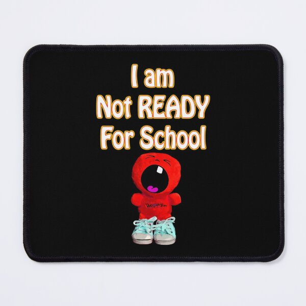 Item preview, Child not ready for school !! designed and sold by Astralia.