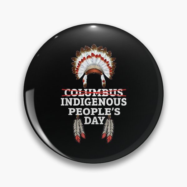 Item preview, Indigenous People's Day Not Columbus Day designed and sold by Hampusdahlin.