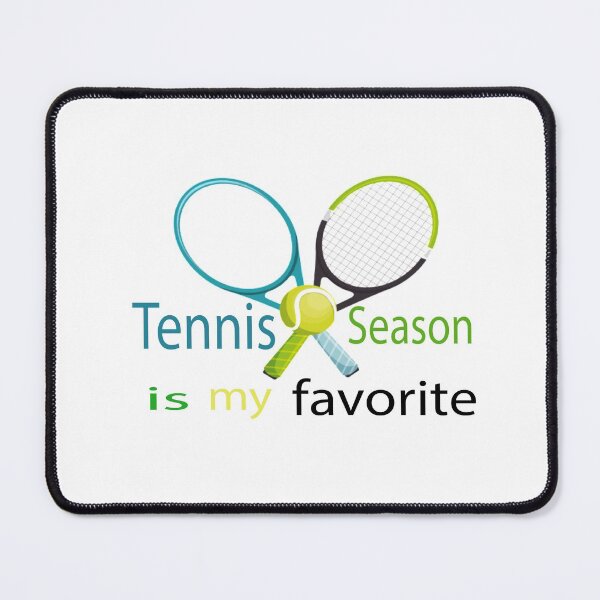 Item preview, Tennis Is My Favorite Season designed and sold by Hammy97.