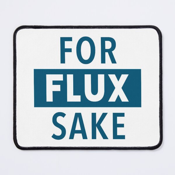 Item preview, For flux sake - metalsmith, silversmith, welder, jeweler designed and sold by coconut ice cream.