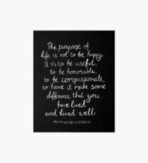 Inspirational Quote - Purpose of Life, Emerson White On Black Art Board