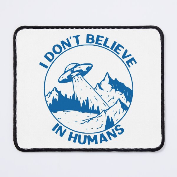Item preview, I Dont Believe In Humans, UFO Flying Saucer, Blue designed and sold by anghelapparel.
