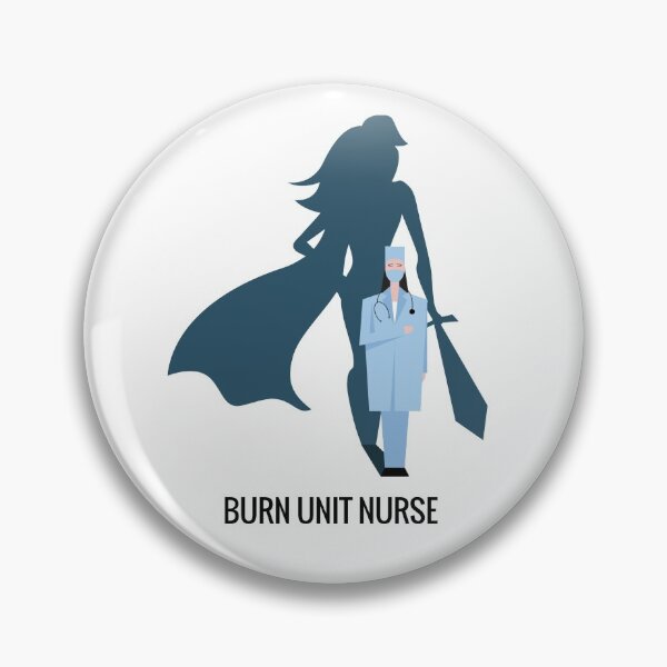 Item preview, Burn Unit Nurse designed and sold by officialfanclub.