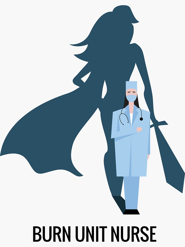 "Burn Unit Nurse" Sticker for Sale by Redbubble