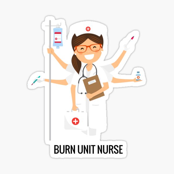 "Burn Unit Nurse" Sticker for Sale by Redbubble