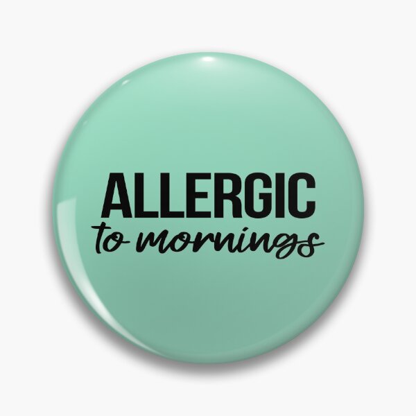 Item preview, Allergic to mornings designed and sold by LiveToLearn.