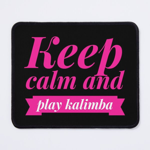 Item preview, Keep Calm and Play Kalimba designed and sold by ojdart.