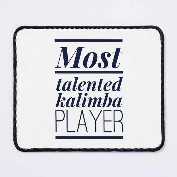 Item preview, Most Talented Kalimba Player designed and sold by ojdart.